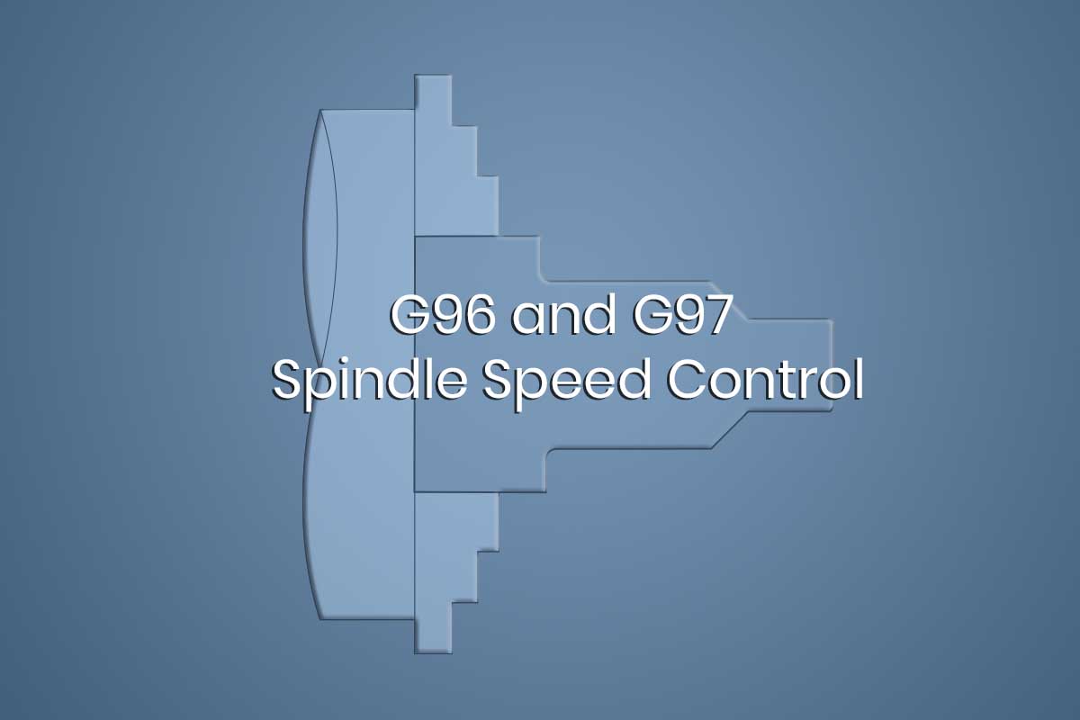 G96 and G97 spindle speed