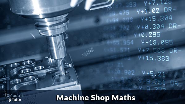 machine shop maths course