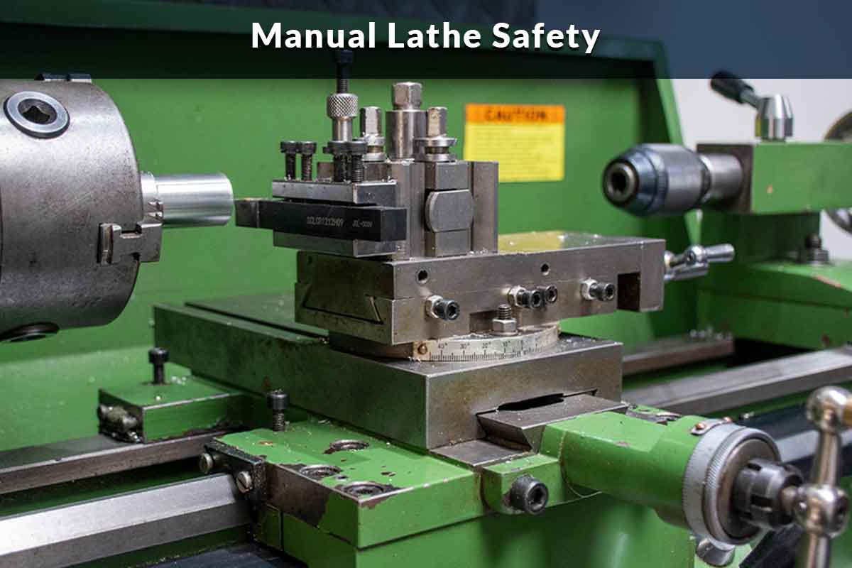 Manual lathe safety tips